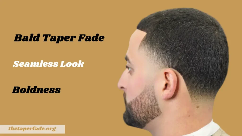 The Taper Fade: Guide to Choosing the Best Style